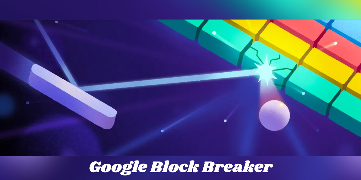 Google Block Breaker